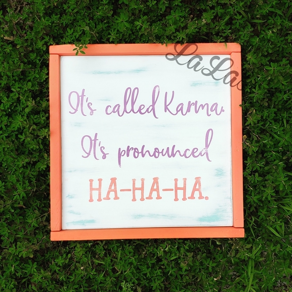 Custom Wood Sign w/ Frame - Funny Karma Decor